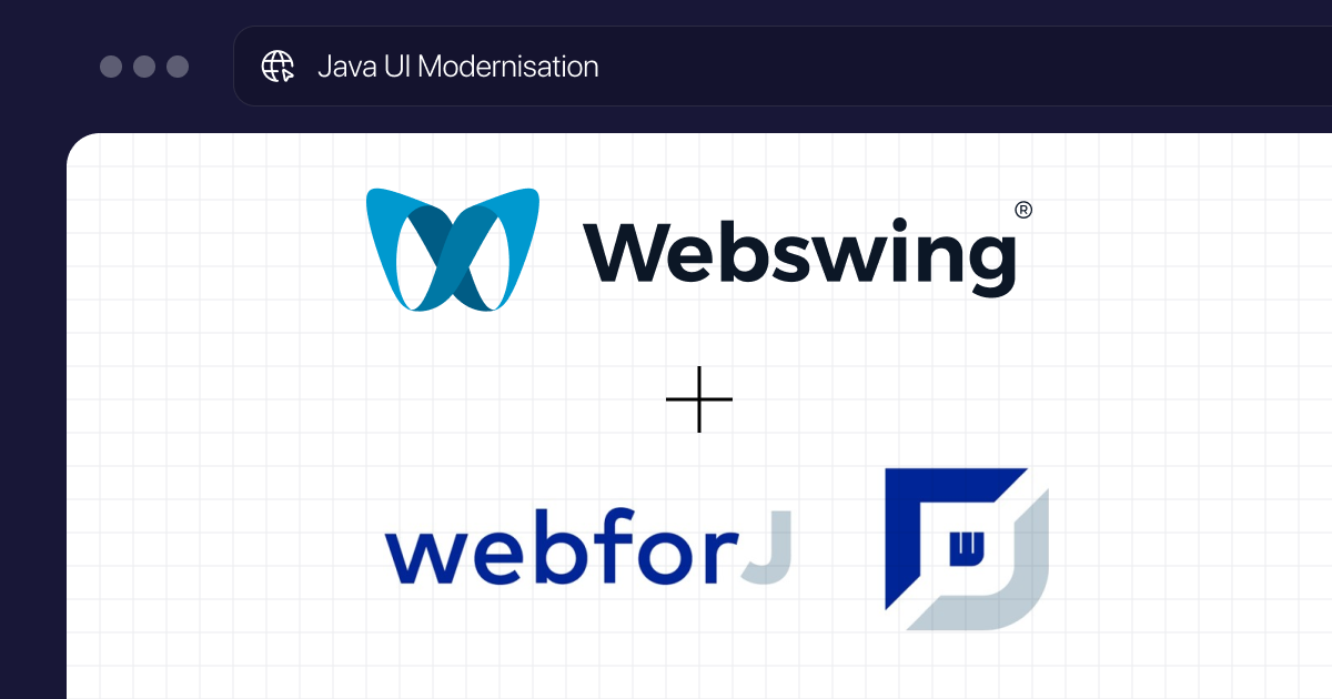 Webswing × webforJ: Modernisierung von Java für das Web-Zeitalter